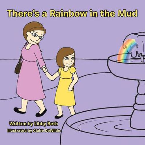 Cover image for There's a Rainbow in the Mud