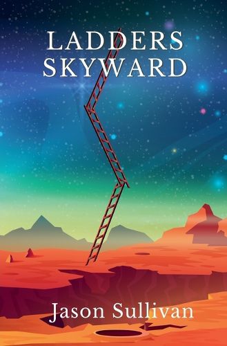 Cover image for Ladders Skyward