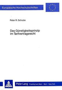 Cover image for Das Guenstigkeitsprinzip Im Tarifvertragsrecht