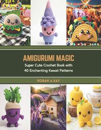 Cover image for Amigurumi Magic