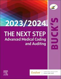 Cover image for Buck's The Next Step: Advanced Medical Coding and Auditing, 2023/2024 Edition