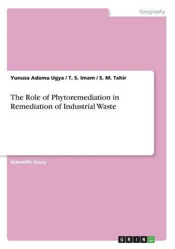 Cover image for The Role of Phytoremediation in Remediation of Industrial Waste