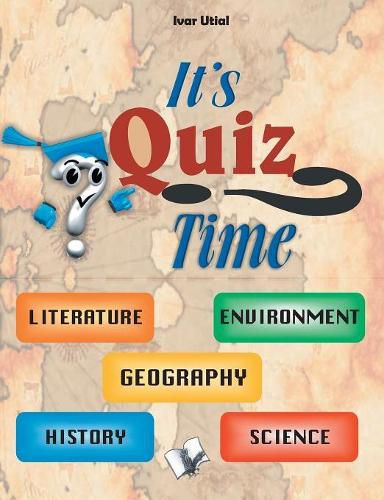 Cover image for It's Quiz Time: Memorable and Challenging