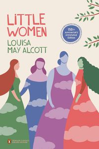 Cover image for Little Women (Penguin Classics Deluxe Edition)