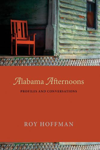 Cover image for Alabama Afternoons: Profiles and Conversations