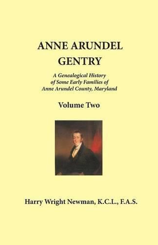 Anne Arundel Gentry: Volume 2