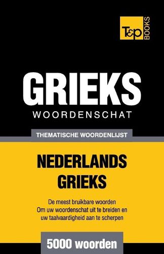 Cover image for Thematische woordenschat Nederlands-Grieks - 5000 Woorden