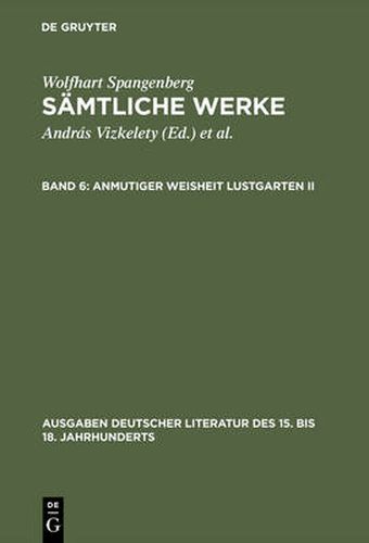 Cover image for Samtliche Werke, Band 6, Anmutiger Weisheit Lustgarten II