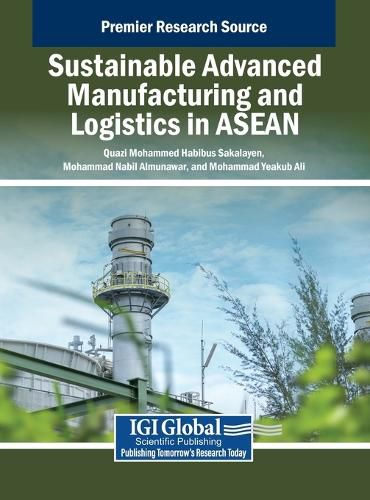Cover image for Sustainable Advanced Manufacturing and Logistics in ASEAN
