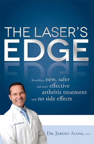 Cover image for The Laser's Edge: Revealing a New, Safer and More Effective Arthritis Treatment with No Side Effects