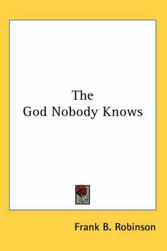 The God Nobody Knows