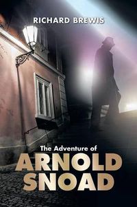 Cover image for The Adventure of Arnold Snoad