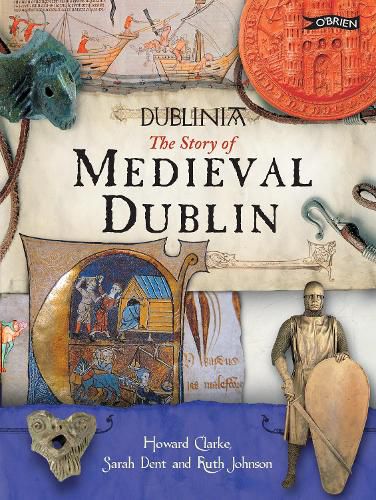 Cover image for Dublinia: The Story of Medieval Dublin