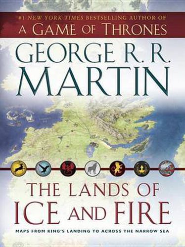 The Lands of Ice and Fire (A Game of Thrones)
