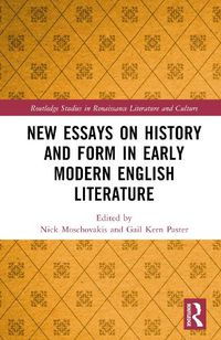 Cover image for New Essays on History and Form in Early Modern English Literature