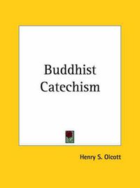 Cover image for Buddhist Catechism (1915)