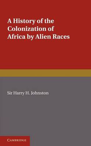 Cover image for A History of the Colonization of Africa by Alien Races