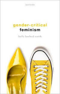 Cover image for Gender-Critical Feminism