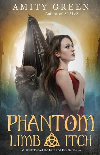 Cover image for Phantom Limb Itch: Book 2 of the Fate and Fire Series