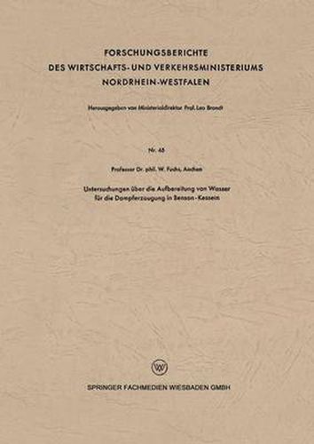 Cover image for Untersuchungen UEber Die Aufbereitung Von Wasser Fur Die Dampferzeugung in Benson-Kesseln