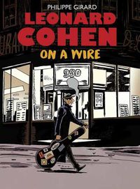 Cover image for Leonard Cohen: On A Wire