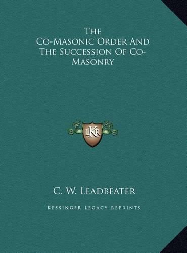 The Co-Masonic Order and the Succession of Co-Masonry