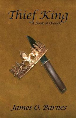 Cover image for Thief King: A Book of Orenck