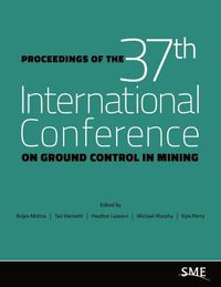 Cover image for Proceedings of the 37th International Conference on Ground Control in Mining