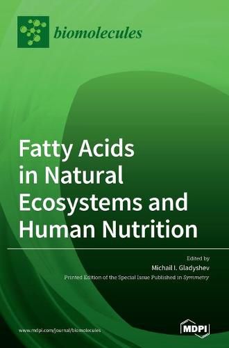 Cover image for Fatty Acids in Natural Ecosystems and Human Nutrition