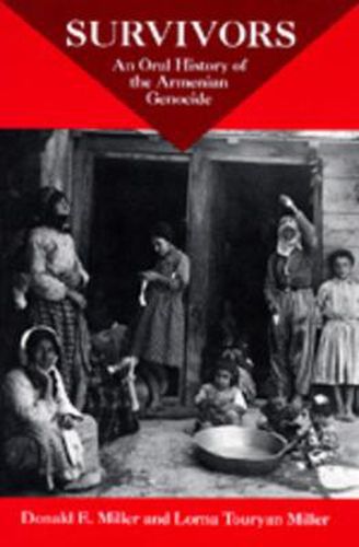 Cover image for Survivors: An Oral History Of The Armenian Genocide