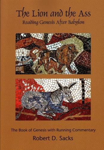 Cover image for The Lion and the Ass: Reading Genesis After Babylon