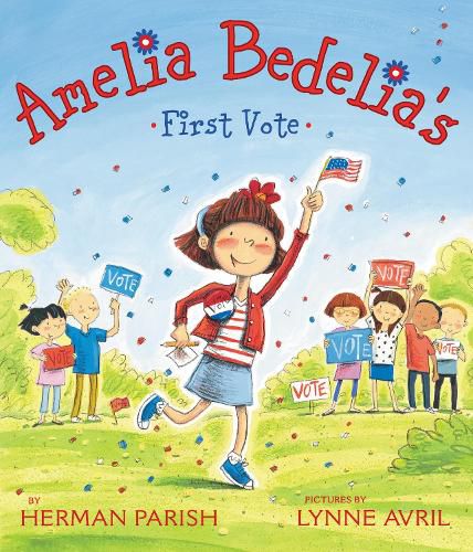 Cover image for Amelia Bedelia's First Vote