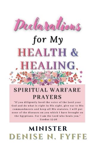 Cover image for Declarations for My Health & Healing