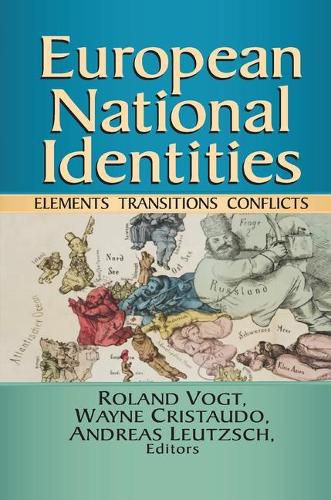 Cover image for European National Identities: Elements, Transitions, Conflicts