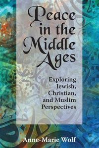 Cover image for Peace in the Middle Ages