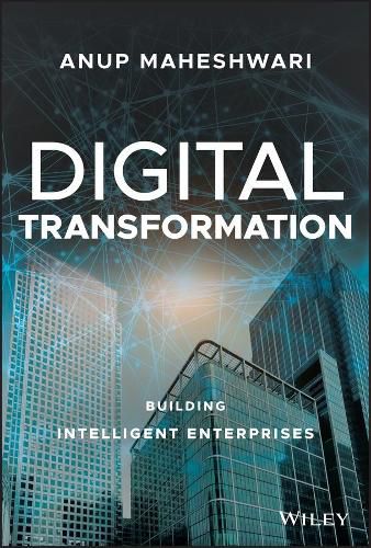 Cover image for Digital Transformation - Building Intelligent Enterprises