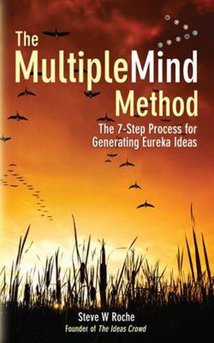 Cover image for The MultipleMind Method: The 7-Step Process for Generating Eureka Ideas