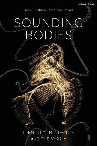 Cover image for Sounding Bodies: Identity, Injustice, and the Voice