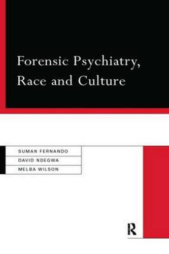 Cover image for Forensic Psychiatry, Race and Culture