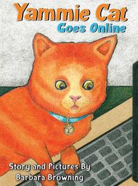 Cover image for Yammie Cat Goes Online