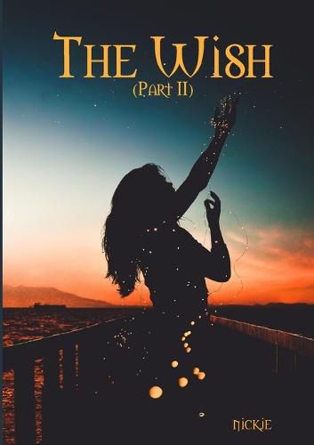 Cover image for The Wish (Part II)