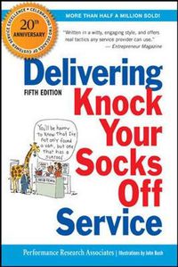 Cover image for Delivering Knock Your Socks Off Service