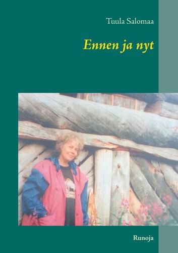 Cover image for Ennen ja nyt: Runoja