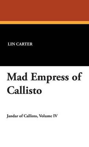 Cover image for Mad Empress of Callisto