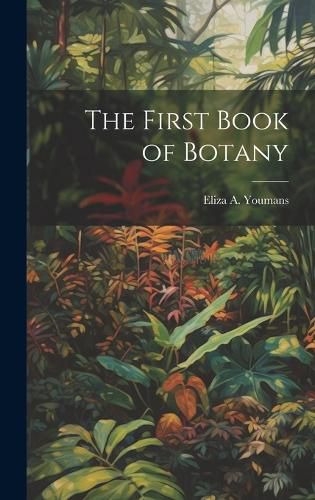 Cover image for The First Book of Botany