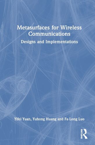 Cover image for Metasurfaces for Wireless Communications