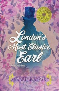 Cover image for London's Most Elusive Earl