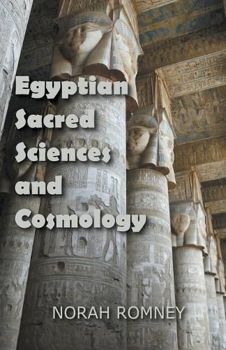 Cover image for Egyptian Sacred Sciences and Cosmology