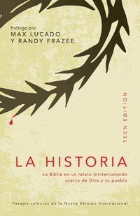 Cover image for La Historia: La Biblia en un Relato Ininterrumpido Acerca de Dios y su Pueblo