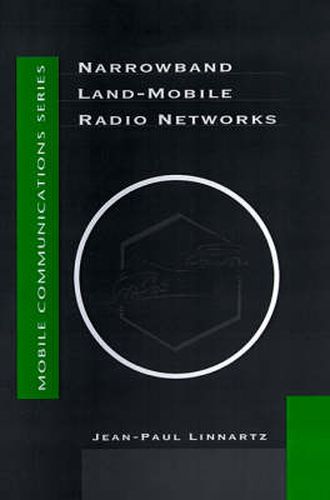 Cover image for Narrowband Land-Mobile Radio Networks